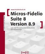 MICROS-Fidelio SUITE 8 Version 8.9